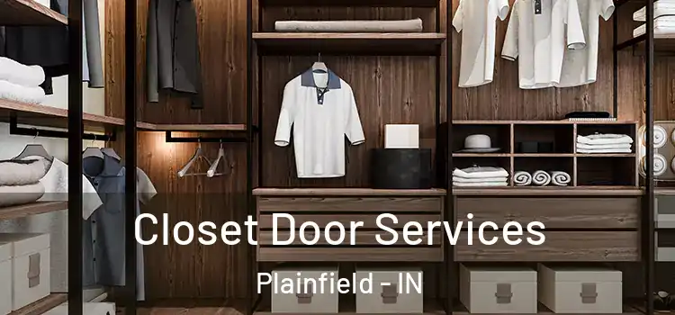 Closet Door Services Plainfield - IN