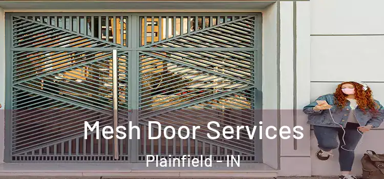 Mesh Door Services Plainfield - IN