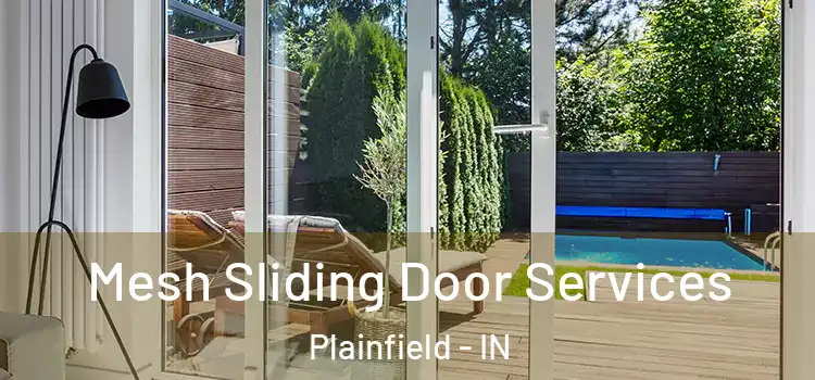 Mesh Sliding Door Services Plainfield - IN