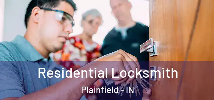 Residential Locksmith Plainfield - IN